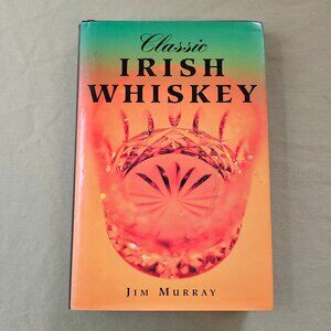Classic Irish Whiskey (Classic drinks series) by Murray, James‎ Hardback